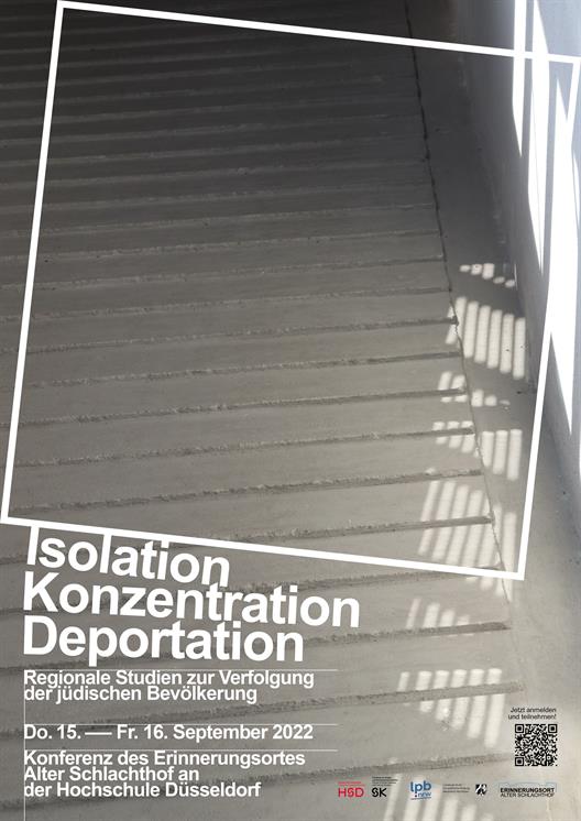 Konferenz: Isolation – Konzentration – Deportation. Regionale Studien zur Verfolgung der jüdischen Bevölkerung.