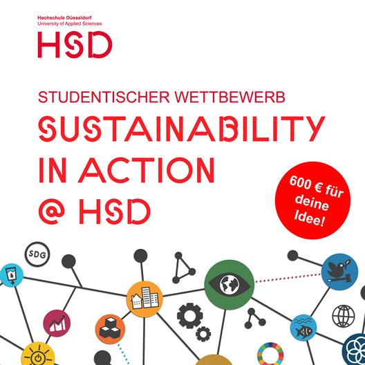 Studentischer Wettbewerb 
Sustainability in Action @ HSD 
600€ für deine Idee!