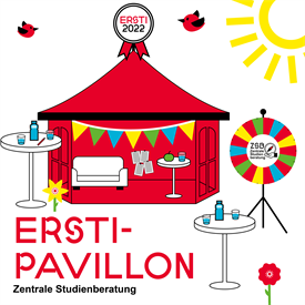 Abbildung eines Zeltes mit Stehtischen, Glücksrad, Blumen und Sonne. Darunter steht "Ersti-Pavillon, Zentrale Studienberatung".