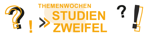 Auf der Grafik ist in gelben Versalien Text abgebildet. Untereinander angeordnet steht "Themenwochen" und "Studienzweifel". Studienzweifel ist besonders groß dargestellt. Dem Wort gehen zwei Pfeile in Schwarz und Gelb voraus. Um die Schrift sind Fragezeichen und Ausrufezeichen in gelb und Schwarz angeordnet.